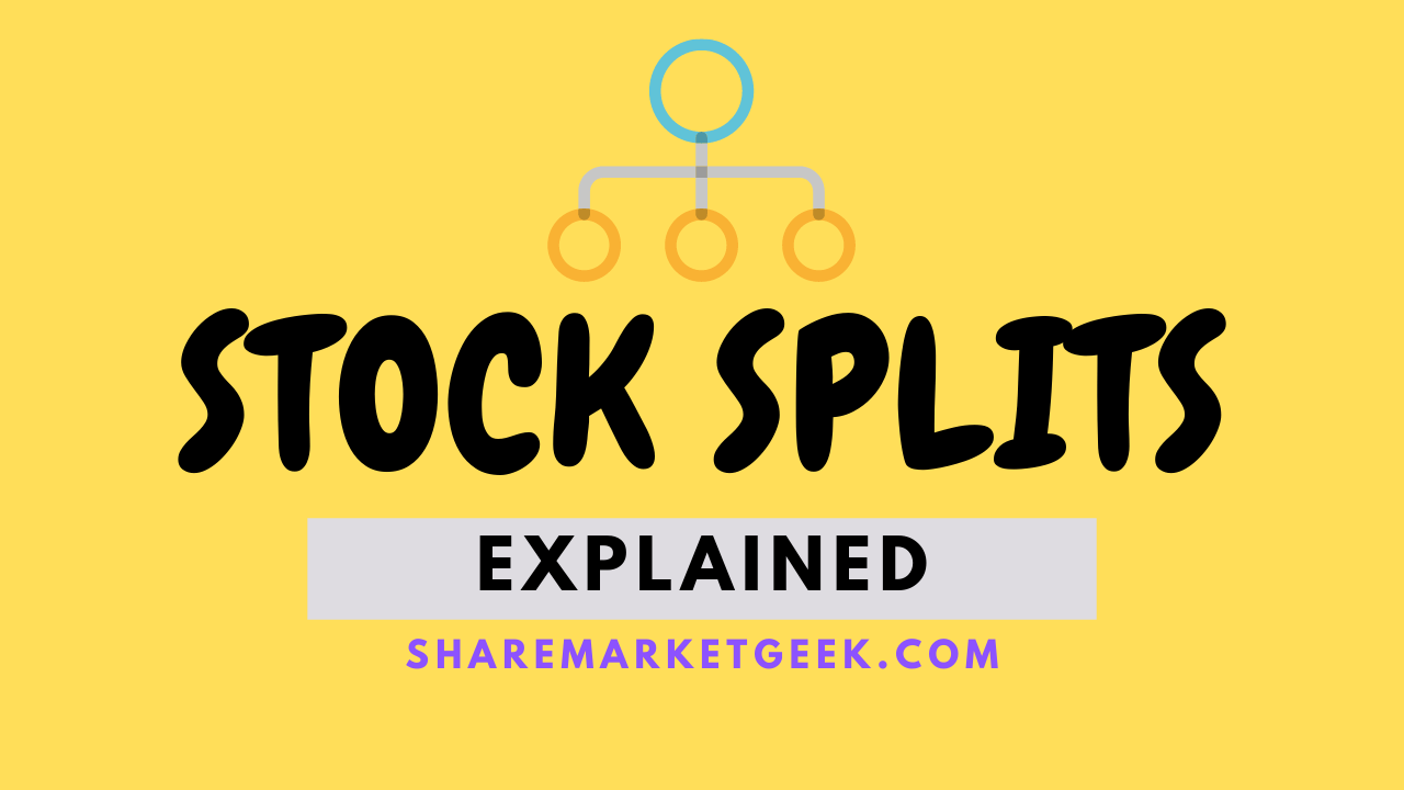 What is a Stock Split Stock Splits Explained