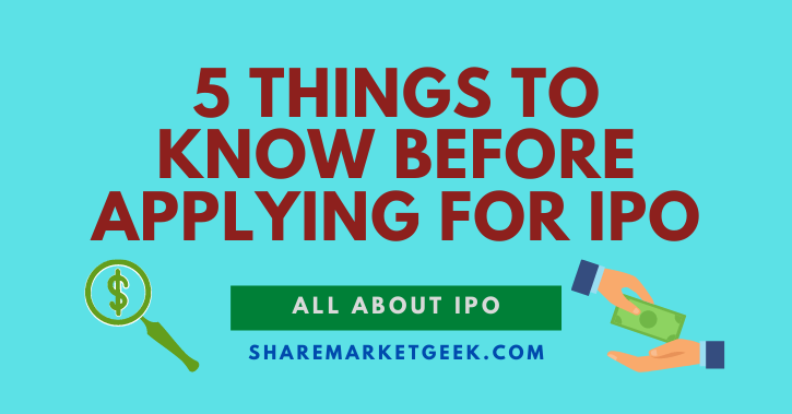 5 Things to Know Before Applying for an IPO